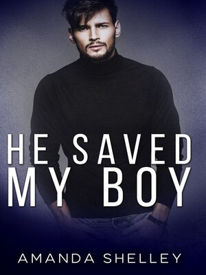 cover image of He Saved My Boy